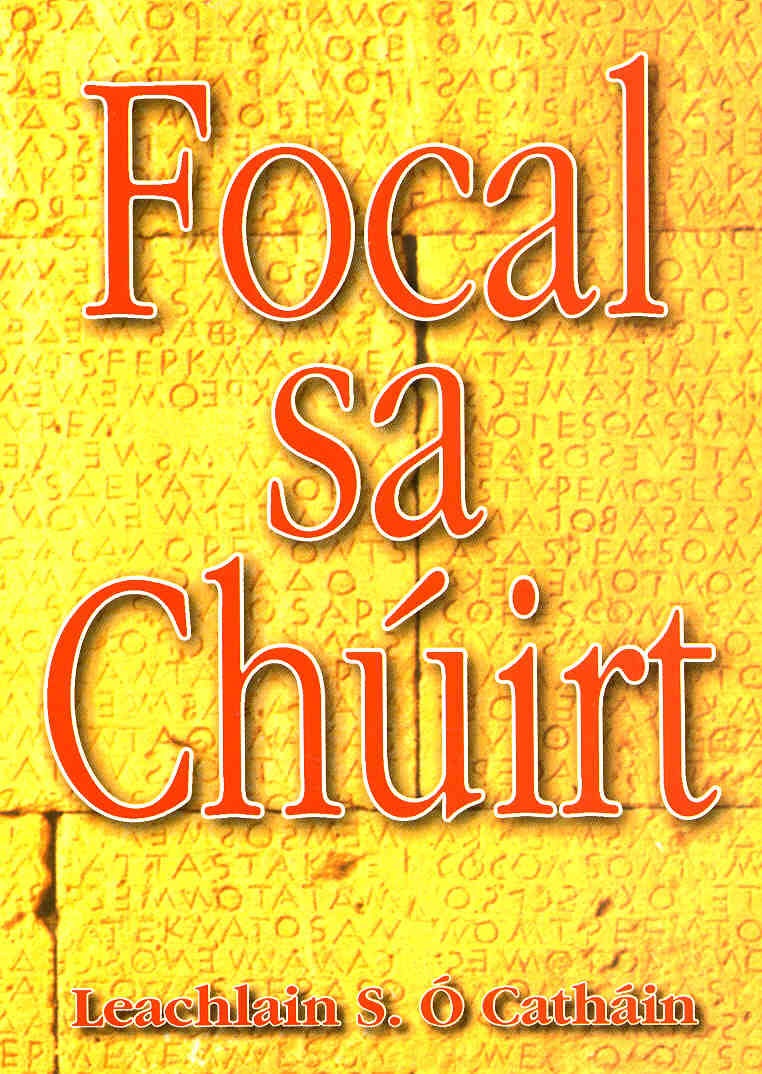 Focal Sa Chúirt 2007